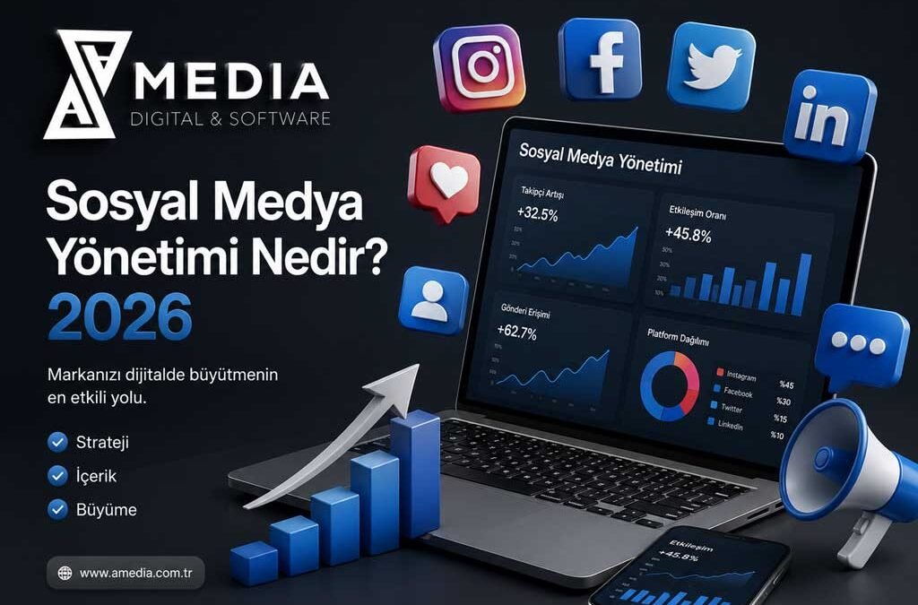 Sosyal Medya Yönetimi Nedir 2026
